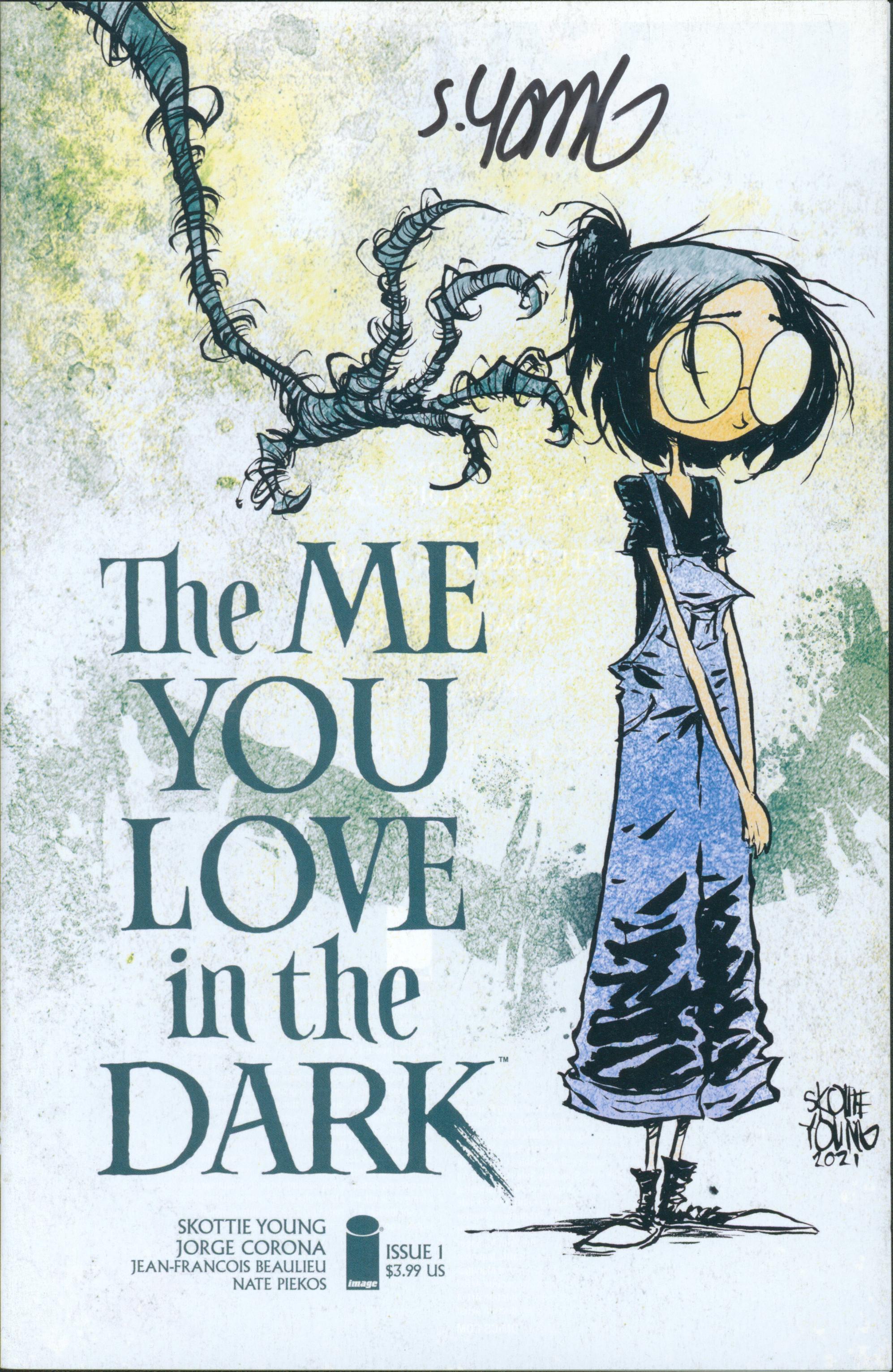 The Me You Love in The Dark #1 |Unterschrieben von Skottie Young