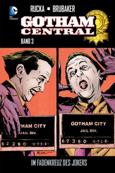 Gotham Central 3 - Im Fadenkreuz des Jokers