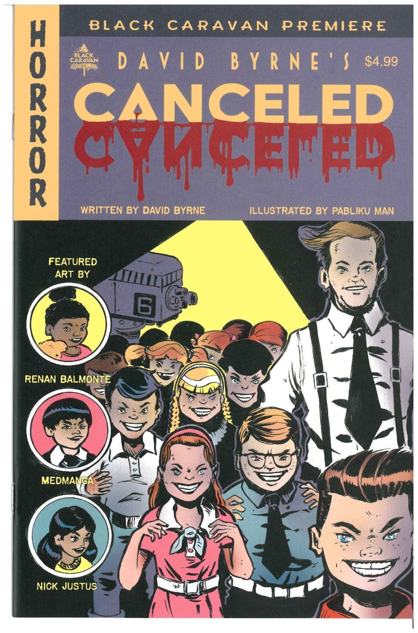 Black Caravan Premiere: David Byrne's Canceled #1