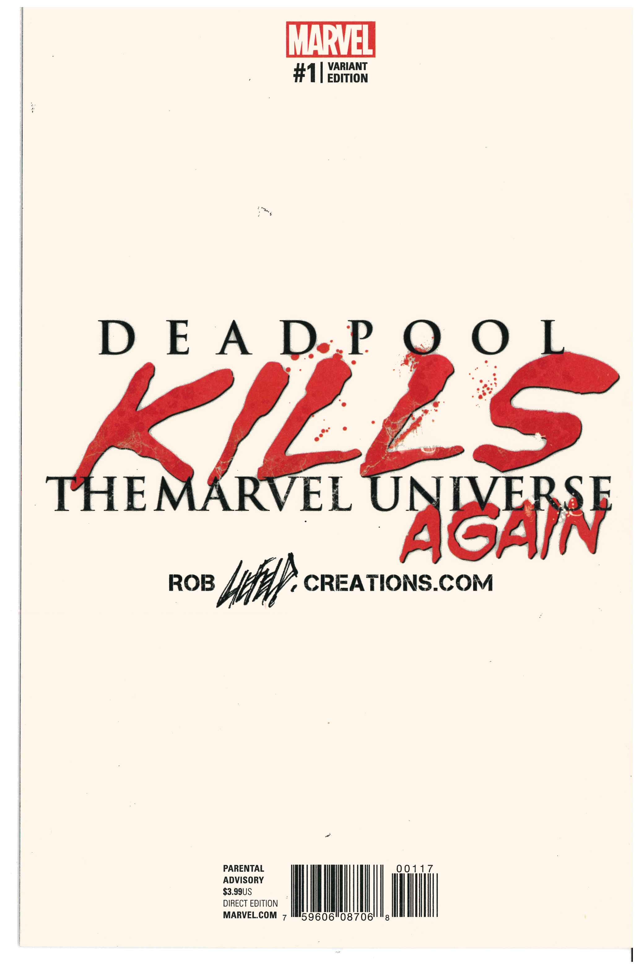 Deadpool Kills The Marvel Universe Again #1 | Signed by Stan Lee & Rob Liefeld backside