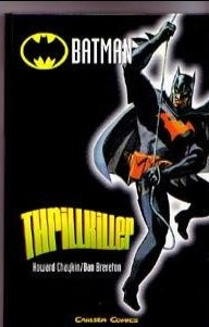 Batman: Thrillkiller Gesamtausgabe (Limitiertes Hardcover 500 Exemplare) 