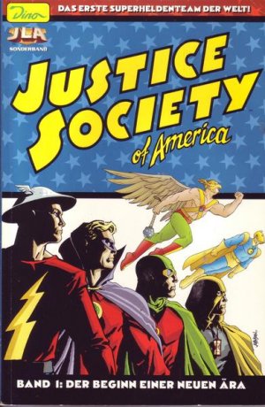 JLA Sonderband 15 Justice Society of America Band 1: Der Beginn einer neuen Ära