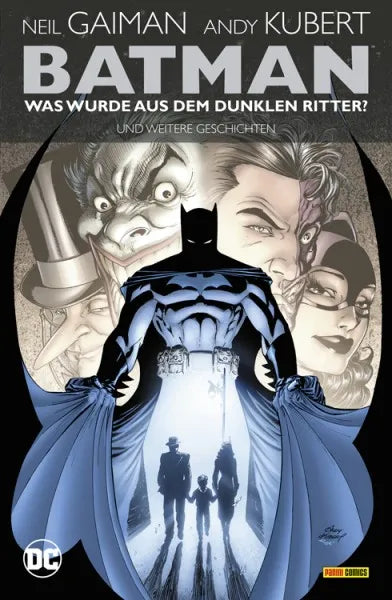 Batman - Was wurde aus dem Dunklen Ritter?