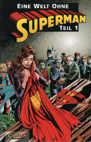 Eine Welt ohne Superman : Teil 1